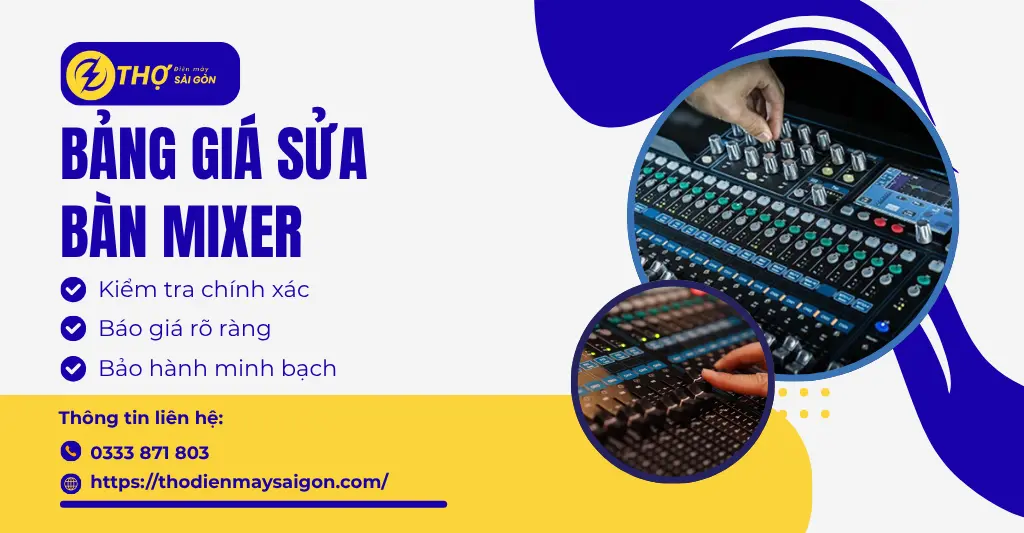 Bảng giá sửa bàn mixer
