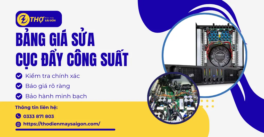 Bảng giá sửa cục đẩy công suất