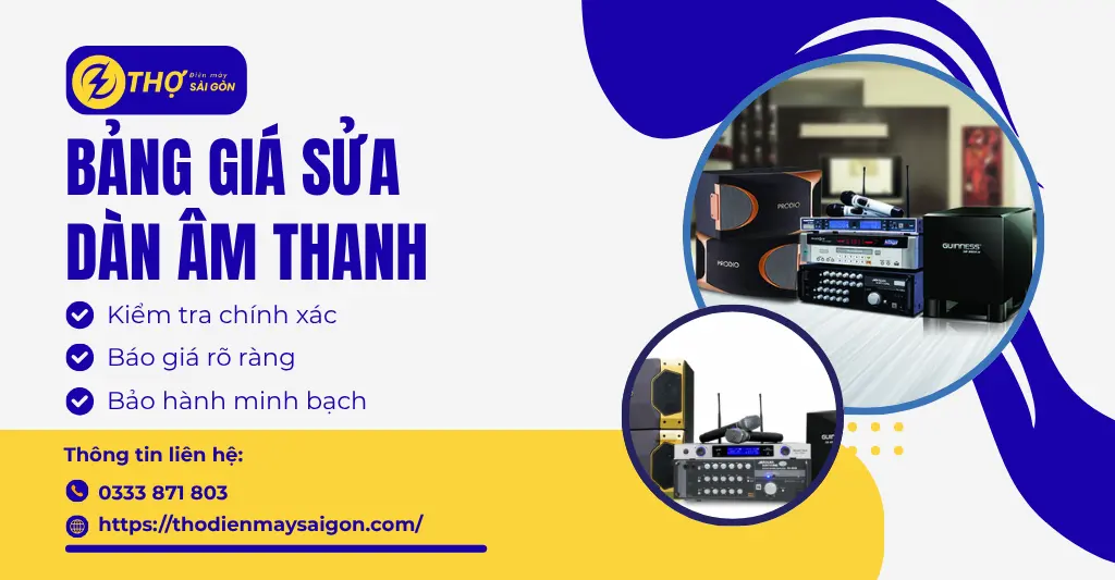 Bảng giá sửa dàn âm thanh