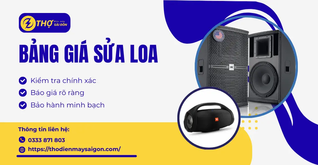 Bảng giá sửa loa