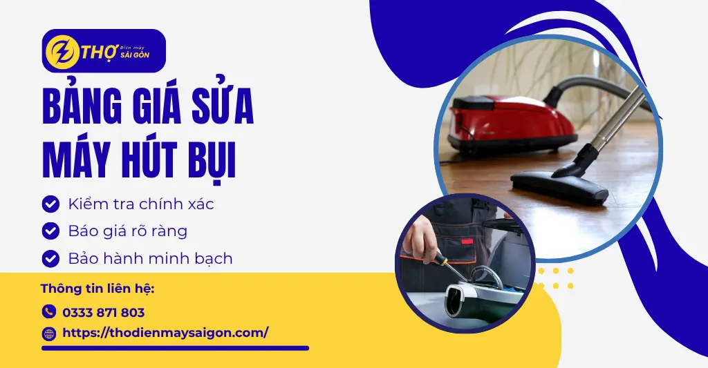 Bảng giá sửa máy hút bụi