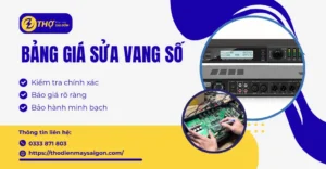 Bảng giá sửa vang số