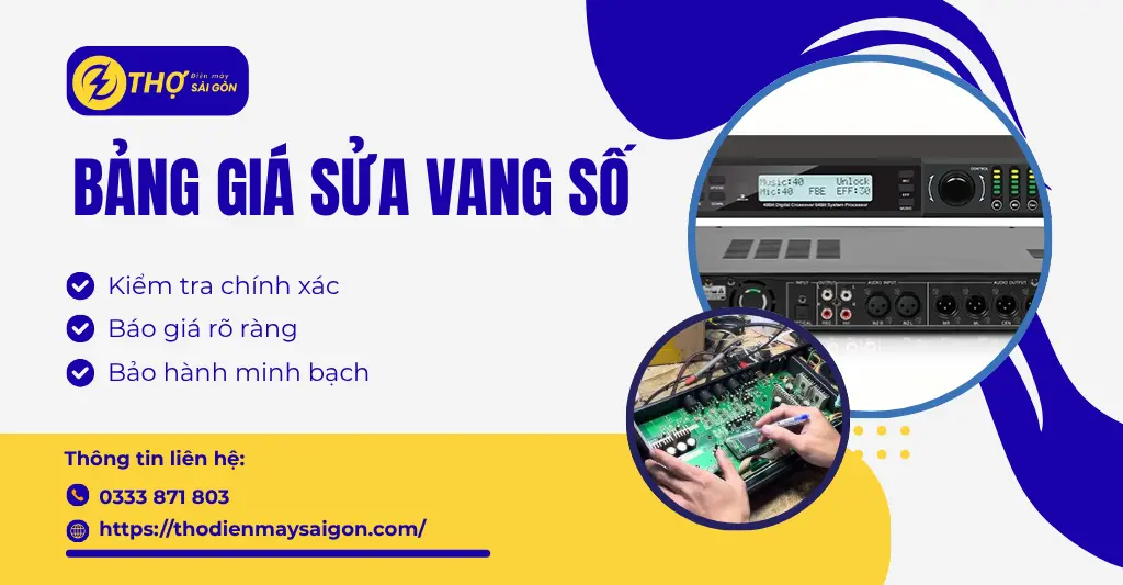 Bảng giá sửa vang số