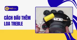 Cách đấu thêm loa treble