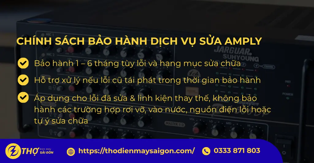 Chính sách bảo hành dịch vụ sửa amply