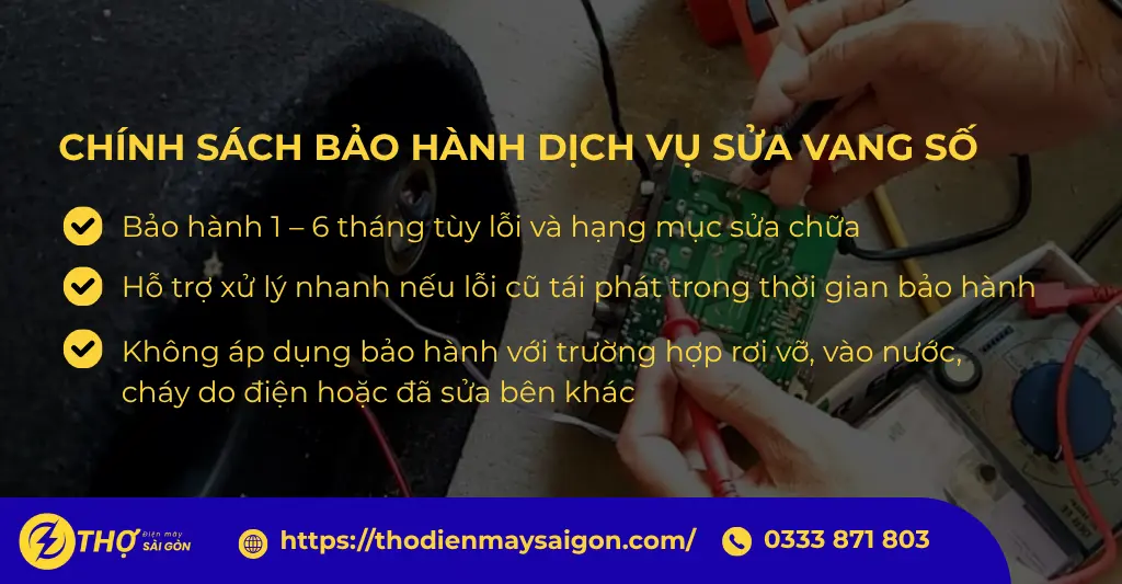 Chính sách bảo hành dịch vụ sửa vang số