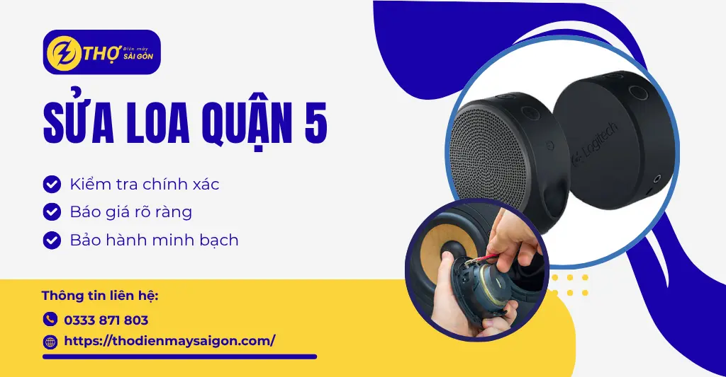 Sửa loa quận 5