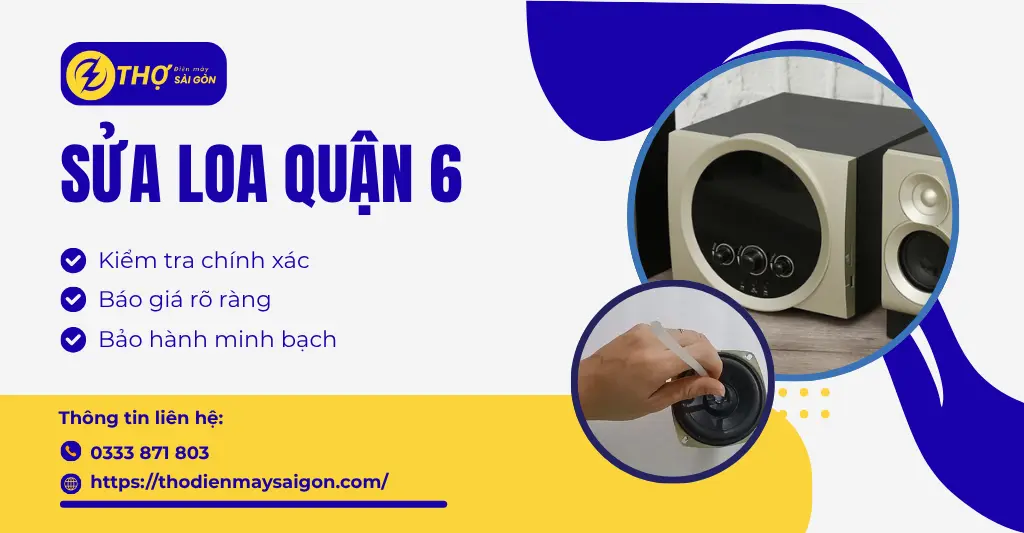 Sửa loa quận 6