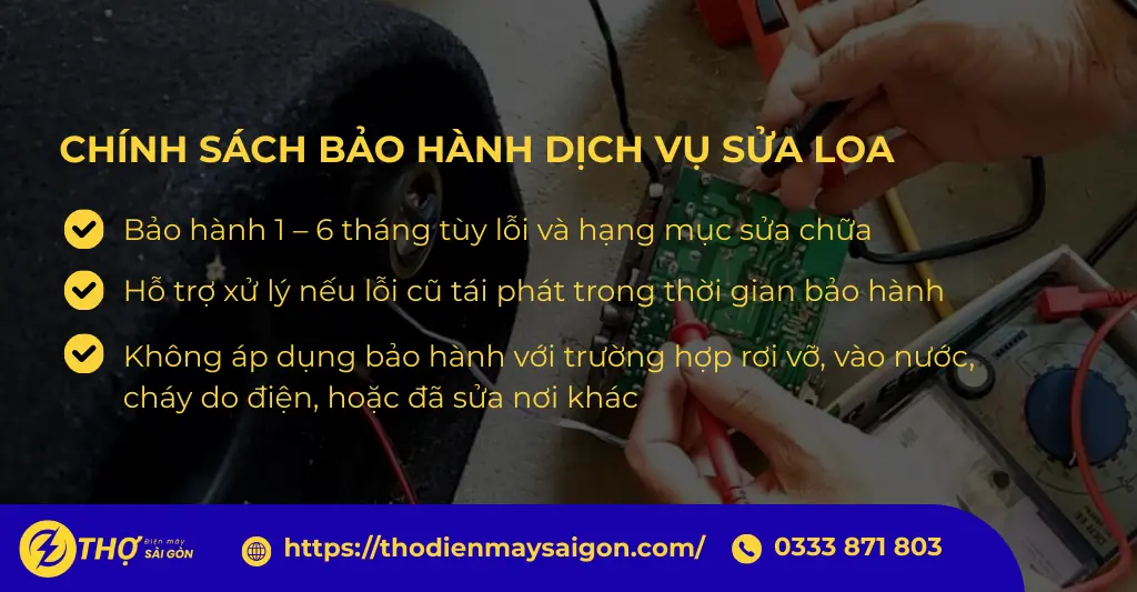 chính sách bảo hành sửa loa