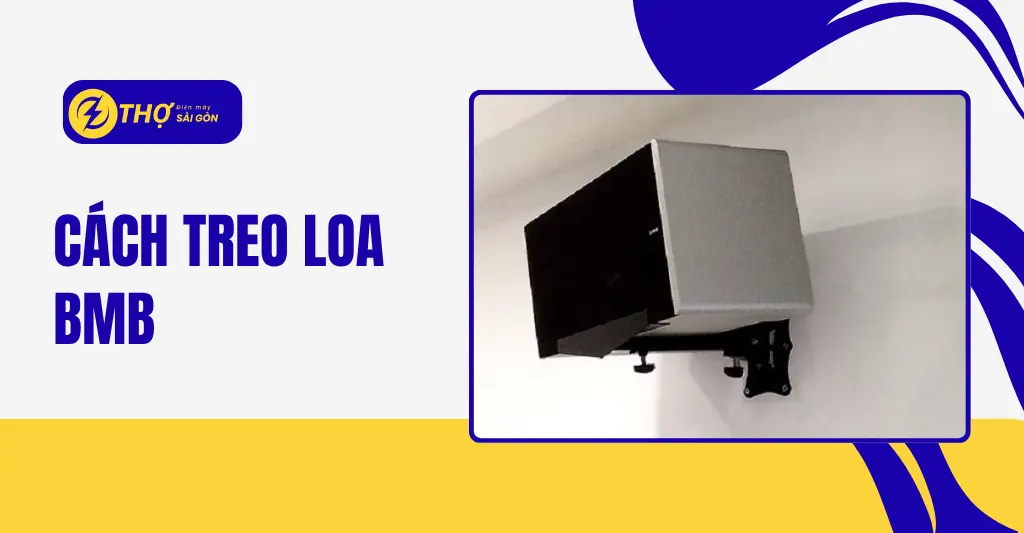 Cách treo loa BMB