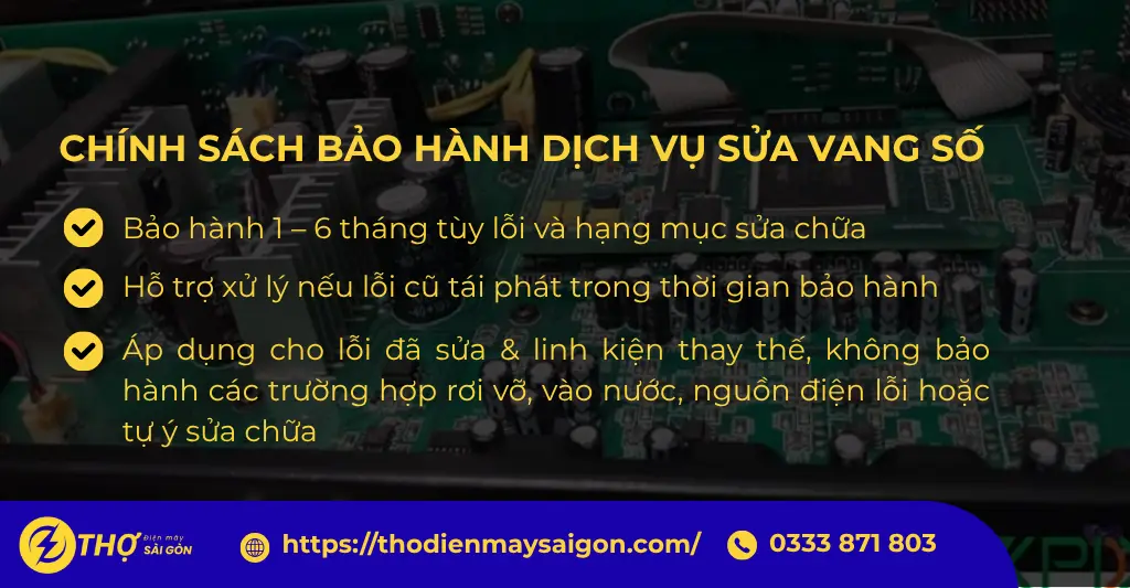 Chính sách bảo hành dịch vụ sửa vang số uy tín