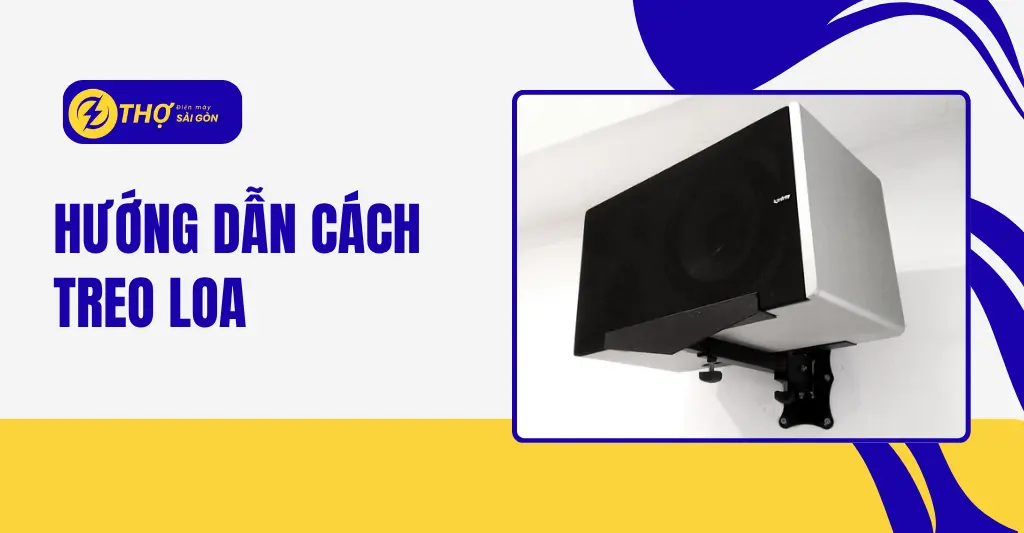 Hướng dẫn cách treo loa