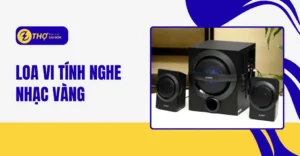 Loa vi tính nghe nhạc vàng