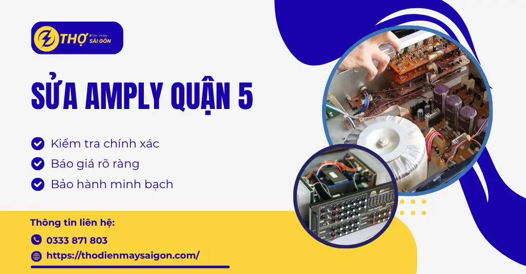 Sửa amply Quận 5
