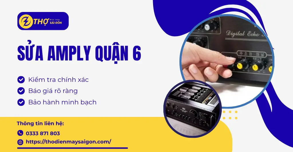 Sửa amply Quận 6