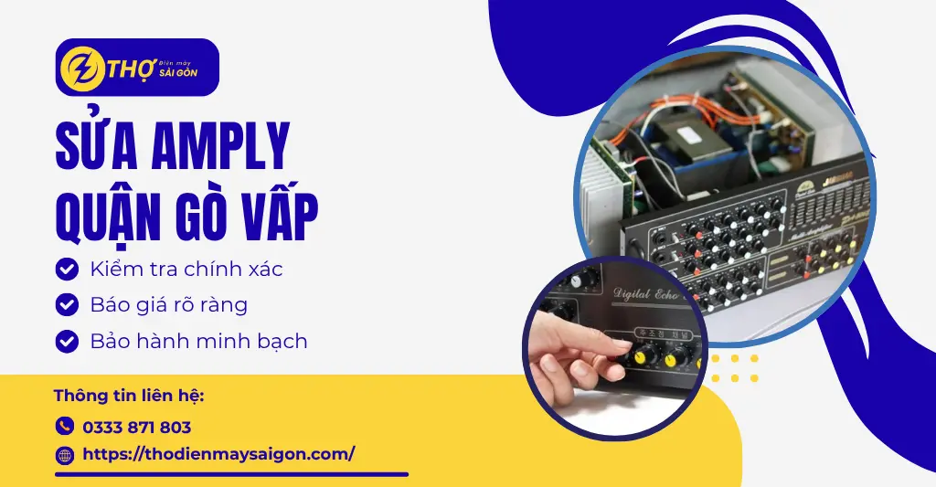 Sửa amply Quận Gò Vấp