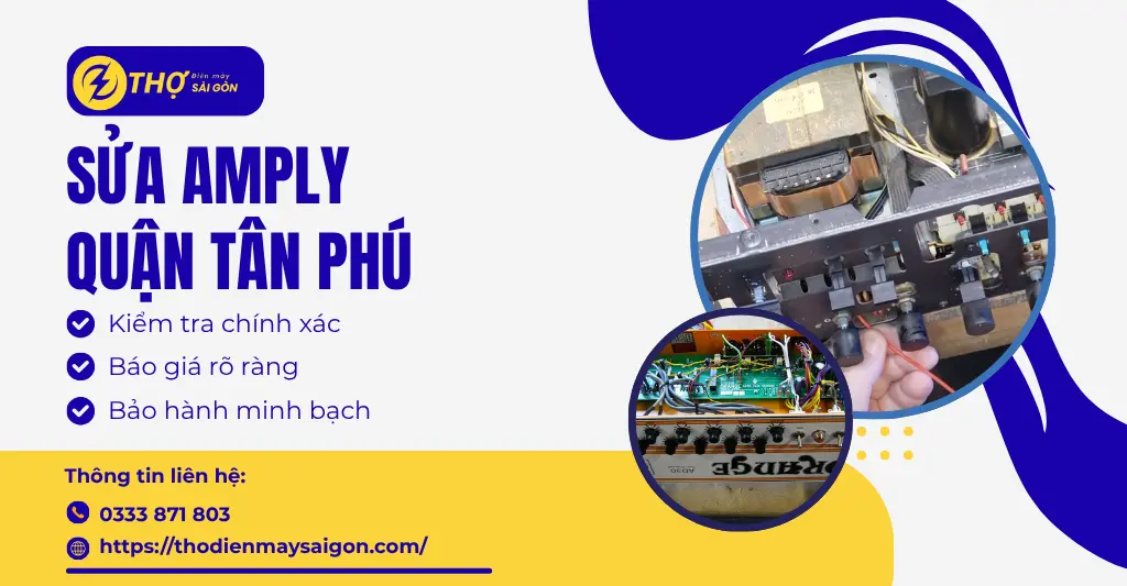 Sửa amply Quận Tân Phú