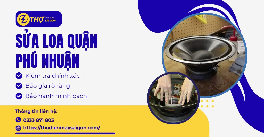 Sửa loa Quận Phú Nhuận