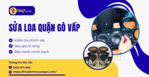 Sửa loa quận Gò Vấp