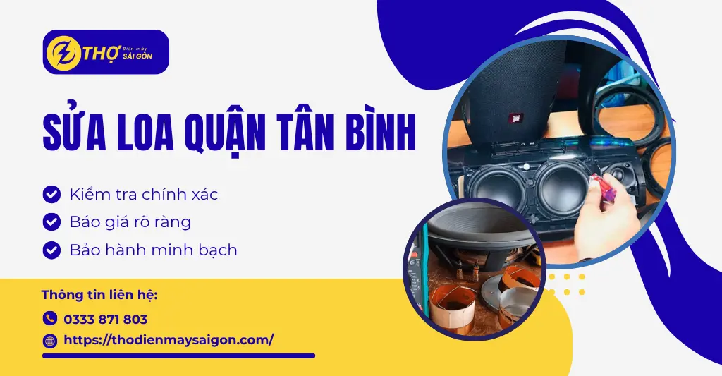 Sửa loa quận Tân Bình