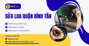 Sửa loa quận bình tân