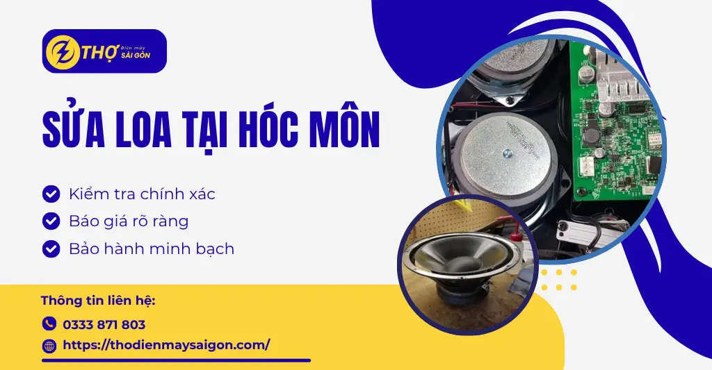 Sửa loa tại Hóc Môn