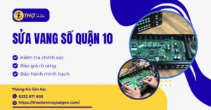 Sửa vang số Quận 10