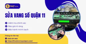 Sửa vang số Quận 11