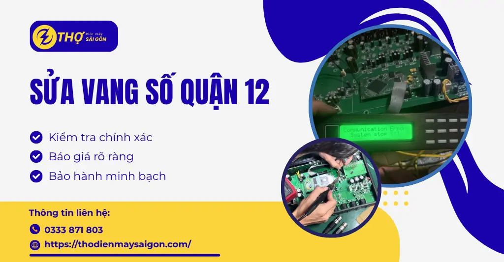 Sửa vang số Quận 12