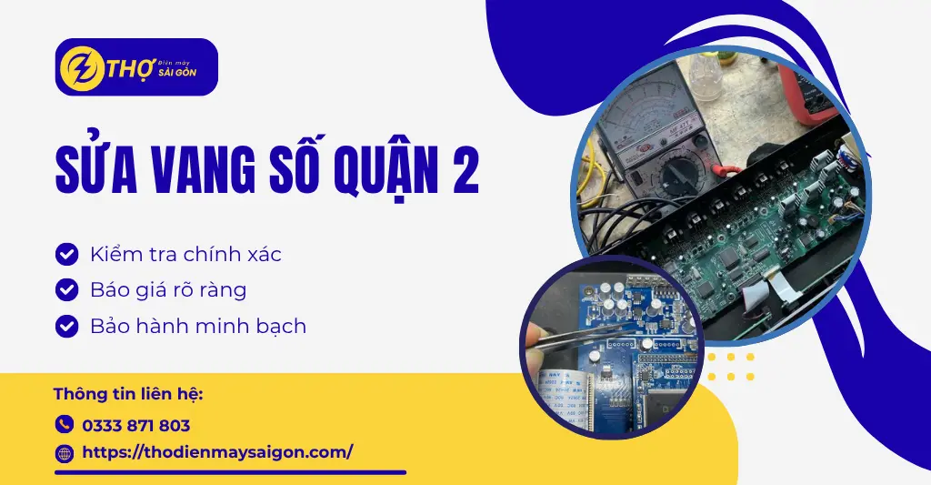 Sửa vang số Quận 2