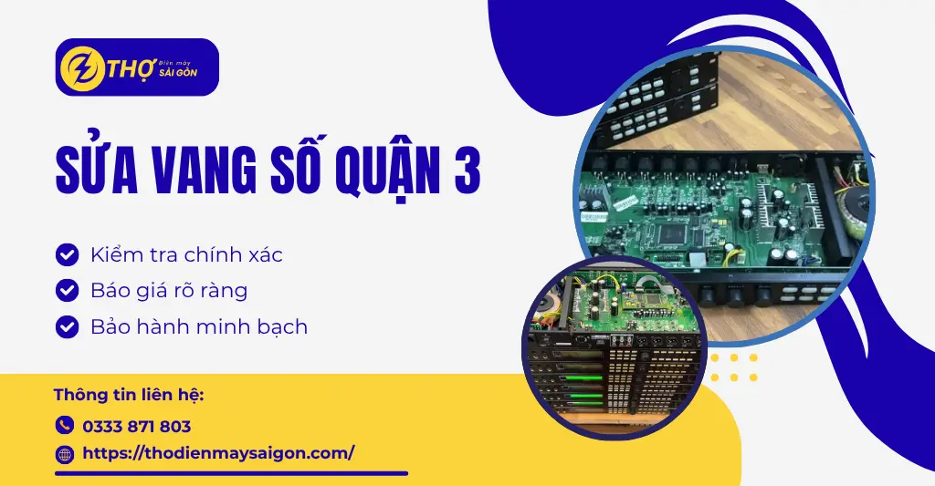 Sửa vang số Quận 3