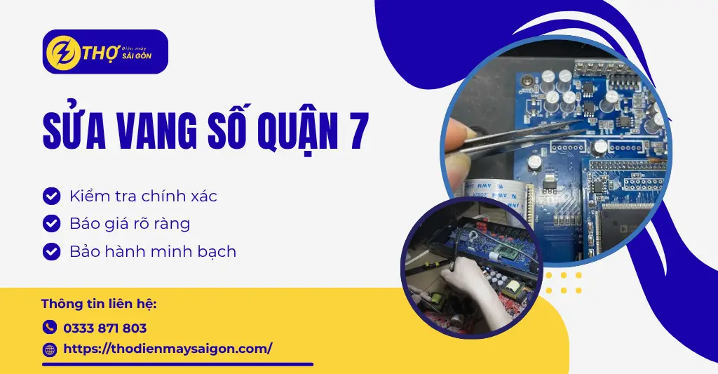 Sửa vang số Quận 7