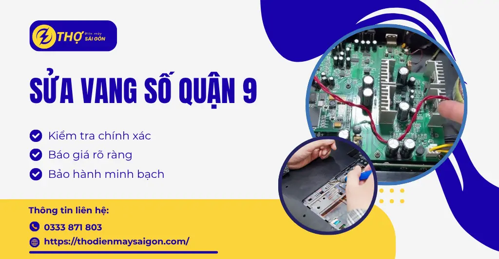 Sửa vang số Quận 9