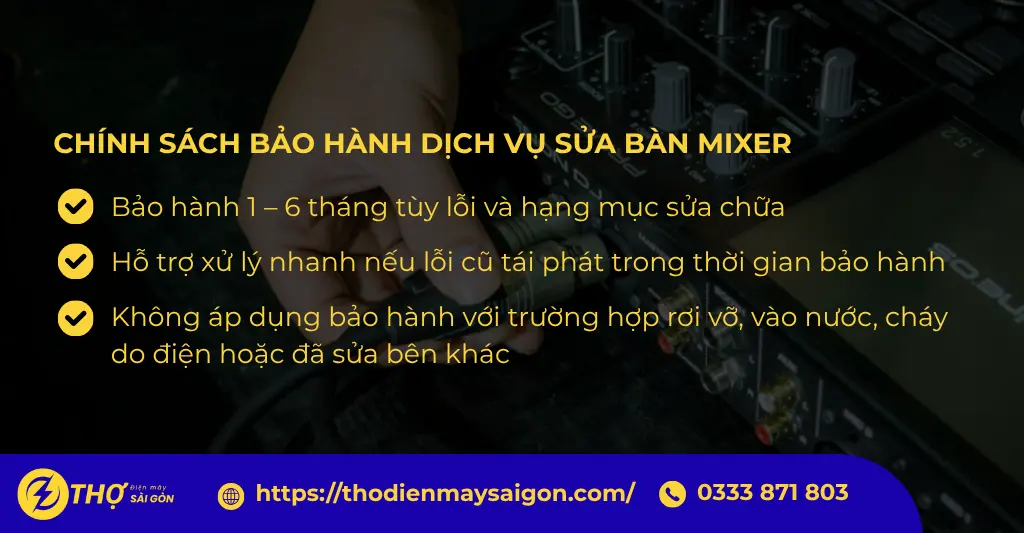 Chính sách bảo hành dịch vụ sửa bàn mixer uy tín