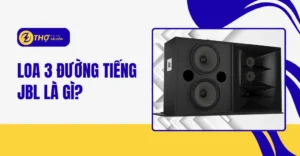 Loa 3 đường tiếng JBL là gì