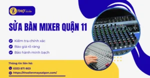 Sửa bàn mixer Quận 11
