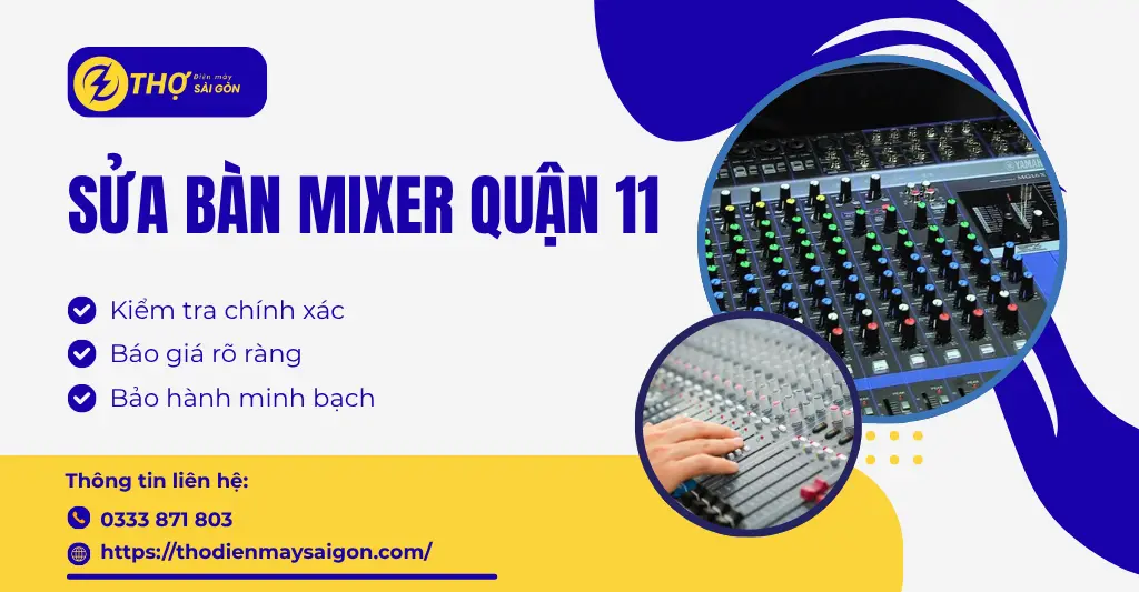 Sửa bàn mixer Quận 11