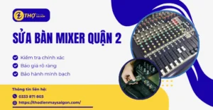 Sửa bàn mixer Quận 2