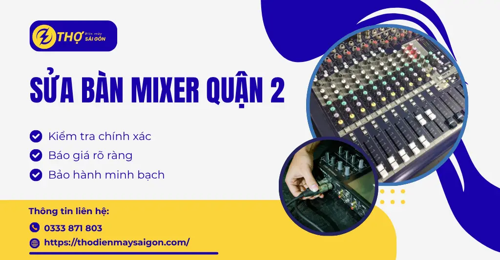 Sửa bàn mixer Quận 2