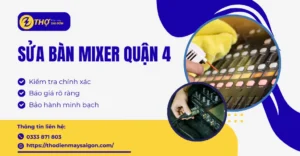 Sửa bàn mixer Quận 4