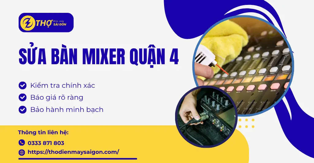 Sửa bàn mixer Quận 4