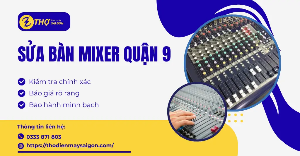 Sửa bàn mixer Quận 9