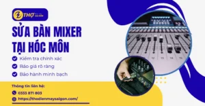 Sửa bàn mixer tại Hóc Môn