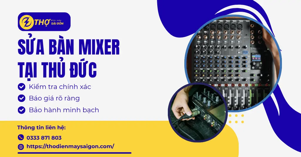 Sửa bàn mixer tại Thủ Đức