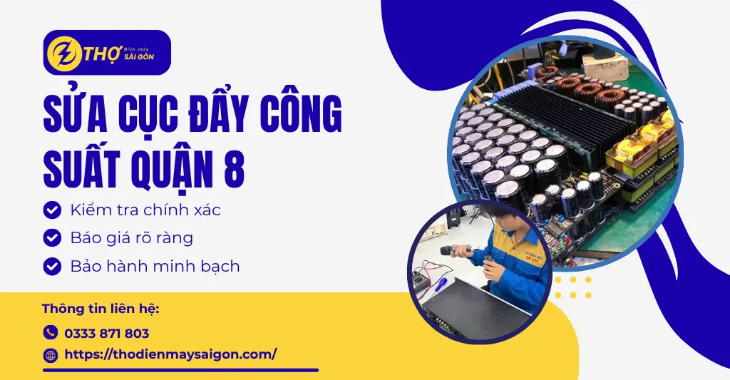 Sửa cục đẩy công suất Quận 8
