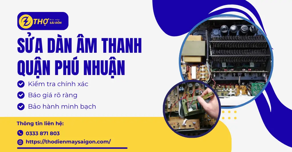 Sửa dàn âm thanh Quận Phú Nhuận