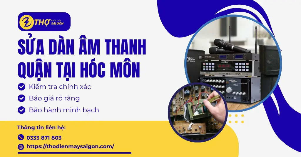 Sửa dàn âm thanh tại Hóc Môn