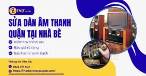 Sửa dàn âm thanh tại Nhà Bè