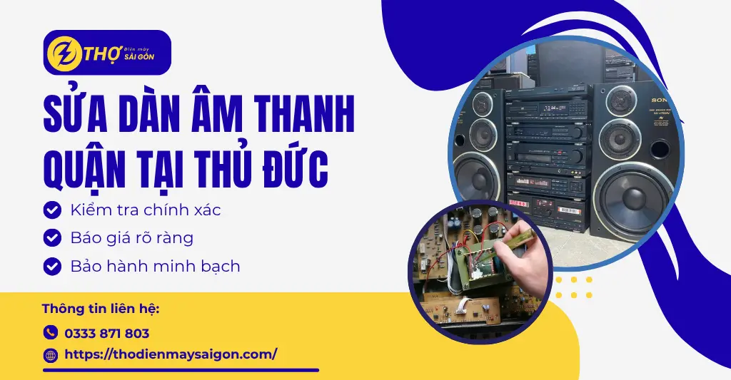 Sửa dàn âm thanh tại Thủ Đức