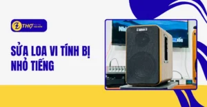 Sửa loa vi tính bị nhỏ tiếng